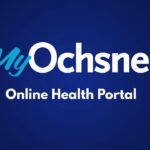 MyOchsner Login: Complete Guide to Accessing Your Ochsner Health Account