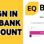 EQ Bank Login: A Complete Guide to Accessing Your Account Online